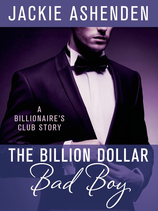 Title details for The Billion Dollar Bad Boy by Jackie Ashenden - Wait list